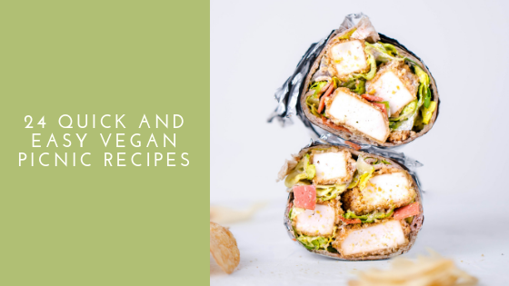 Vegan Picnic Recipes 24 Quick And Easy Recipes Two Market Girls