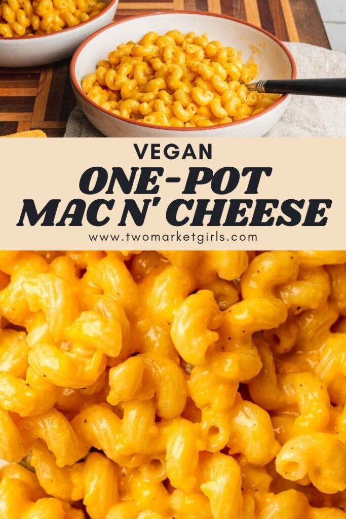 One-Pot Vegan Mac and Cheese | Two Market Girls