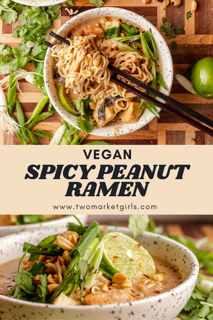 Spicy Peanut Ramen | Two Market Girls